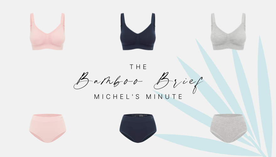 The Bamboo Brief | Michel's Minute | Bella Bodies Australia